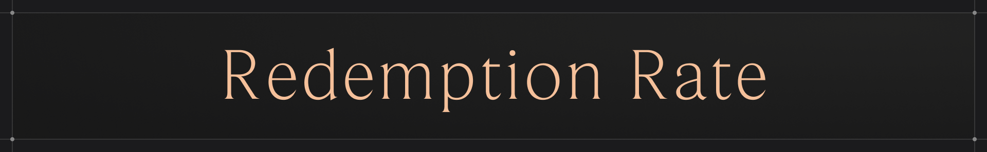 Redemption Rate